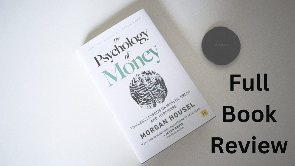 How “The Book” ‘Psychology of Money’ Can Transform Your Financial Mindset